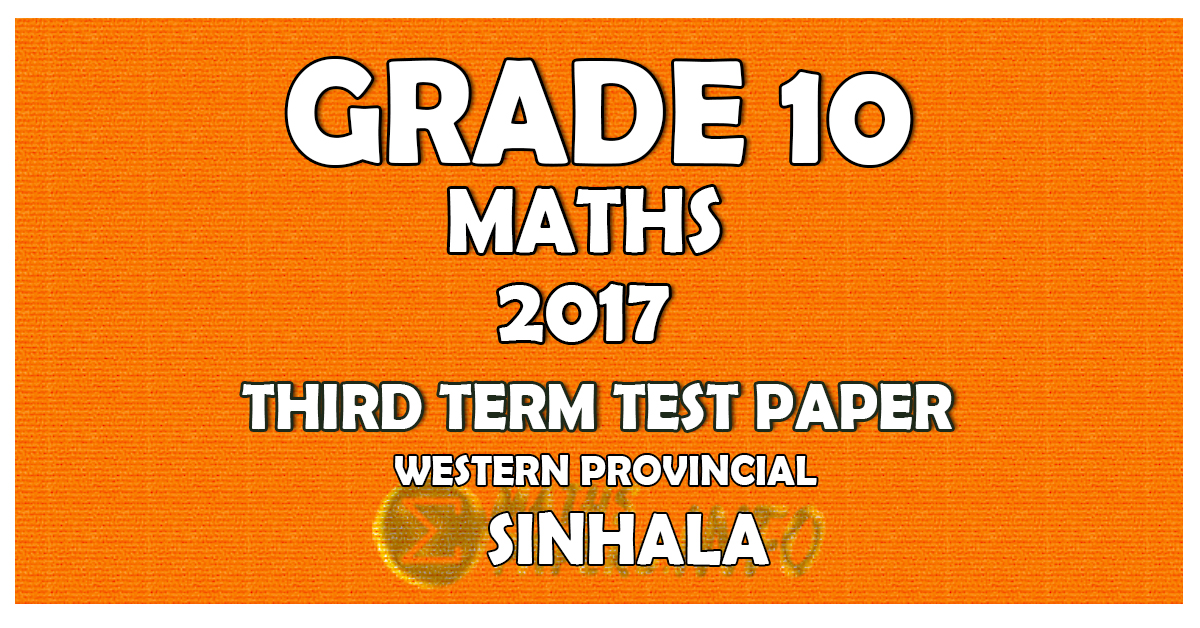 2017 Grade 10 Mathematics Third Term Test Paper Western Province