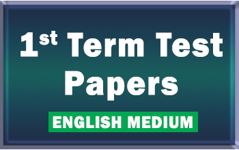 First Term test Papers